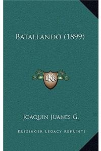 Batallando (1899)