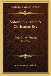 Solomon Grinder's Christmas Eve