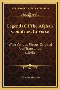 Legends Of The Afghan Countries, In Verse