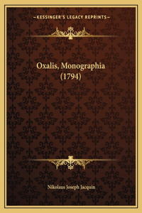 Oxalis, Monographia (1794)