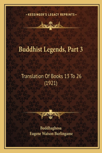 Buddhist Legends, Part 3