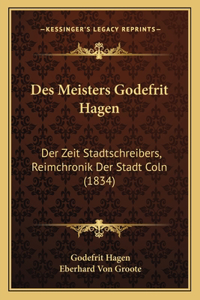 Des Meisters Godefrit Hagen