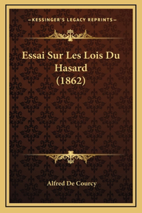 Essai Sur Les Lois Du Hasard (1862)