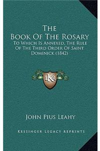 The Book Of The Rosary