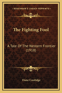 The Fighting Fool