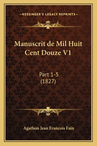 Manuscrit de Mil Huit Cent Douze V1
