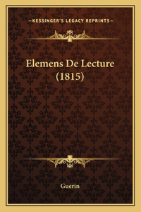 Elemens De Lecture (1815)