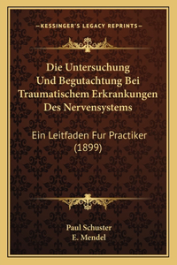 Untersuchung Und Begutachtung Bei Traumatischem Erkrankungen Des Nervensystems