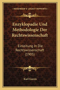 Enzyklopadie Und Methodologie Der Rechtswissenschaft