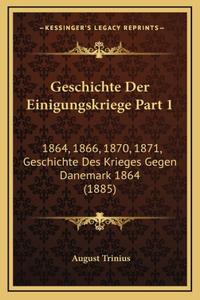Geschichte Der Einigungskriege Part 1