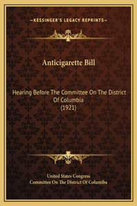 Anticigarette Bill