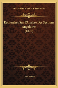 Recherches Sur L'Analyse Des Sections Angulaires (1825)
