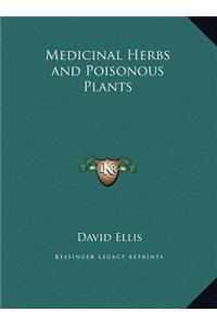 Medicinal Herbs and Poisonous Plants