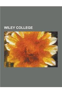Wiley College: Wiley College Alumni, the Great Debaters, Melvin B. Tolson, George Whitaker, Henry Cecil McBay, James L. Farmer, Jr.,
