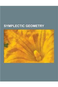 Symplectic Geometry: Almost Symplectic Manifold, Batalin-Vilkovisky Formalism, Canonical Coordinates, Caratheodory-Jacobi-Lie Theorem, Coad