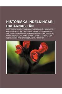 Historiska Indelningar I Dalarnas LAN
