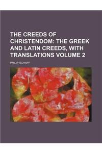 The Creeds of Christendom Volume 2