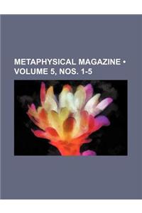 Metaphysical Magazine (Volume 5, Nos. 1-5)