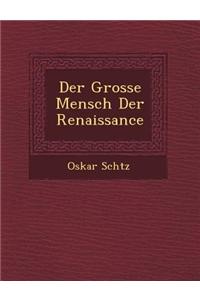 Der Grosse Mensch Der Renaissance