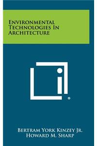 Environmental Technologies In Architecture