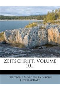 Zeitschrift, Volume 10...