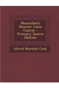 MacMillan's Shorter Latin Course