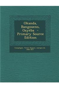 Okanda, Bangouens, Osyeba
