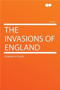 The Invasions of England