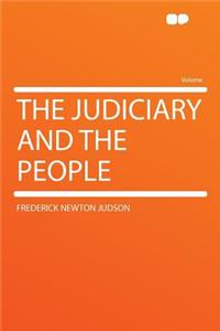 The Judiciary and the People