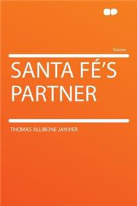 Santa Fé's Partner