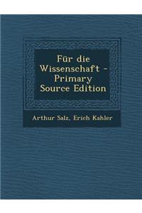 Fur Die Wissenschaft