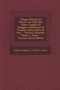 Eclogae Physicae Et Ethicae