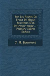 Sur Les Routes Du Front De Meuse