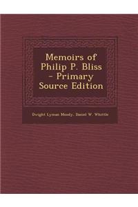Memoirs of Philip P. Bliss