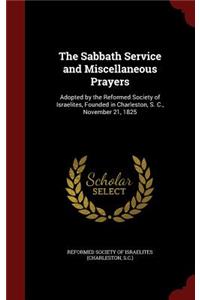 The Sabbath Service and Miscellaneous Prayers