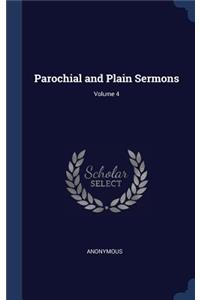 Parochial and Plain Sermons; Volume 4