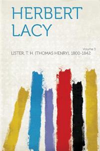 Herbert Lacy Volume 3