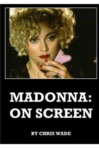 Madonna: on Screen