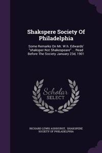 Shakspere Society of Philadelphia