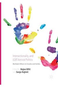 Intersectionality and Lgbt Activist Politics