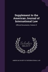 Supplement to the American Journal of International Law