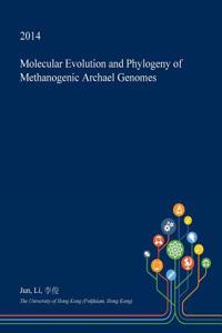 Molecular Evolution and Phylogeny of Methanogenic Archael Genomes