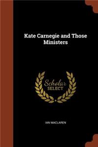 Kate Carnegie and Those Ministers
