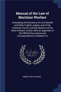 Manual of the Law of Maritime Warfare