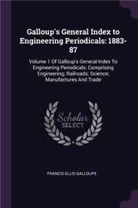 Galloup's General Index to Engineering Periodicals