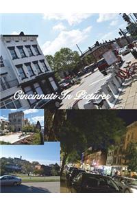 Cincinnati In Pictures, 5th Edition