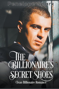 Billionaire's Secret Shoes