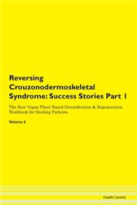 Reversing Crouzonodermoskeletal Syndrome