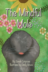 The Mindful Mole