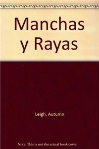 Manchas y Rayas